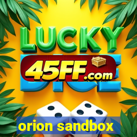 orion sandbox